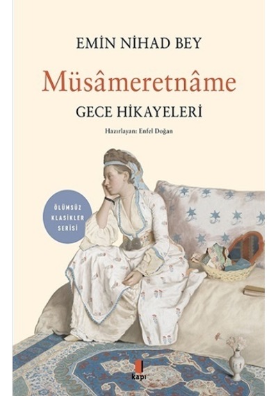 Müsameretname - Gece Hikayeleri - Emin Nihad - Kapı Yayınları