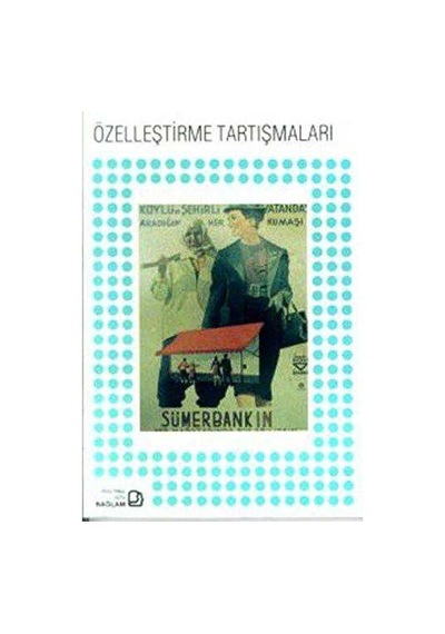 Özelleştirme Tartışmaları
