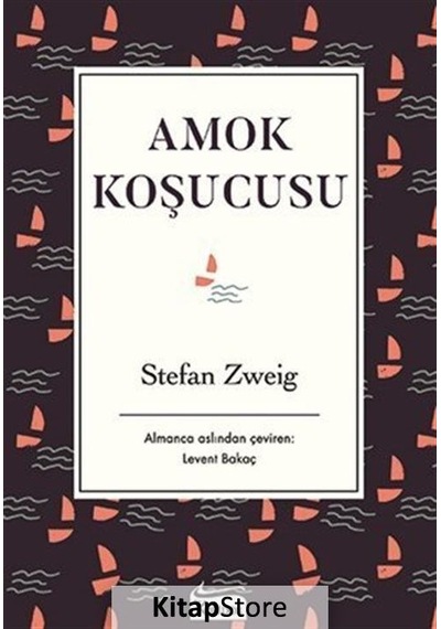 Amok Koşucusu Bez Ciltli / Stefan Zweig