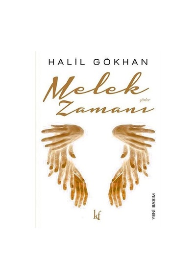 Melek Zamanı - Halil Gökhan - Kafe Kültür Yayıncılık