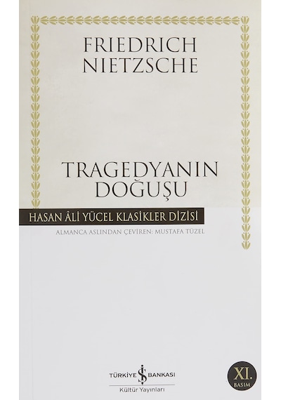 Tragedyanın Doğuşu: Hasan Ali Yücel Klasikleri Sku: Smgstka22d0213ca