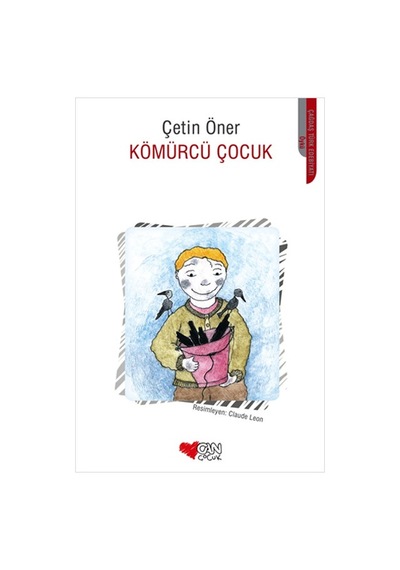 Kömürcü Çocuk - Çetin Öner - Can Çocuk Yayınları