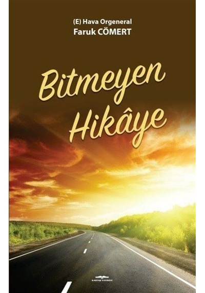 Bitmeyen Hikaye / Emekli Org. Faruk Cömert