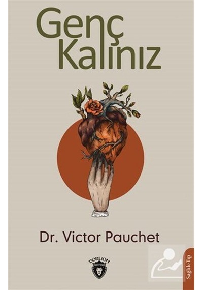 Genç Kalınız - Victor Pauchet - Dorlion Yayınevi