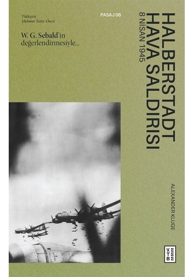 Halberstadt Hava Saldırısı - 8 Nisan 1945 - Alexander Kluge - Ketebe