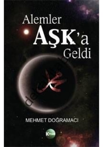 Alemler Aşk'a Geldi - Ahmet Onur Şenyurt - Kitsan Yayınevi