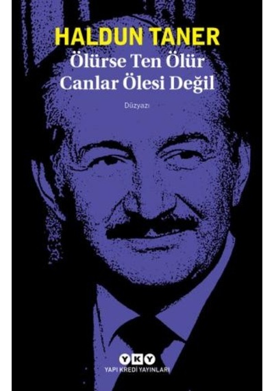 Ölürse Ten Ölür Canlar Ölesi Değil - Haldun Taner - Yapı Kredi Yayınları