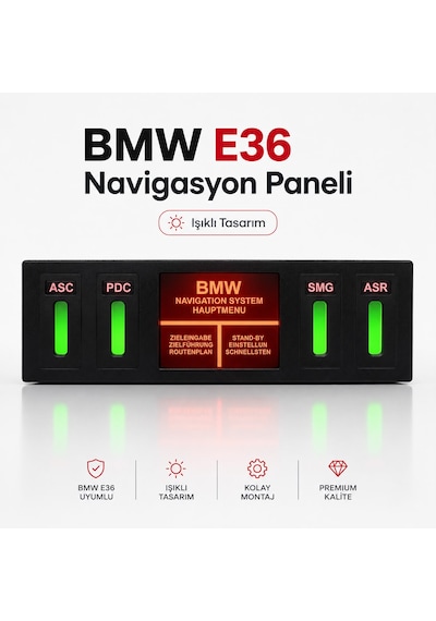 Bmw E36 Işıklı Navigasyon Paneli Asc Pdc Smg Asr Görünümlü Dekoratif Konsol Paneli 0