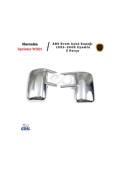Ebal Otomotiv Mercedes Sprinter W901 Krom Ayna Kapağı 2 parça 1995-2006 Arası