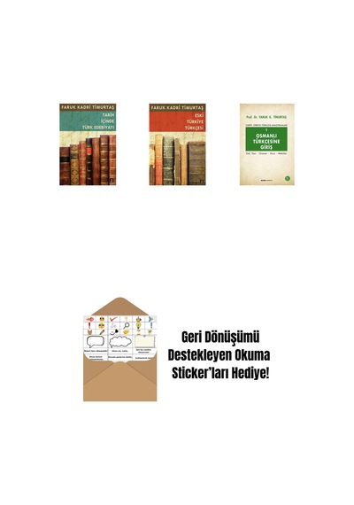 Tarih İçinde Türk Edebiyatı + Eski Türkiye Türkçesi + Osmanlı Türkçesine Giriş 1 + Okuma Sticker'ları