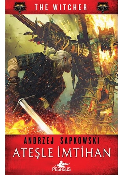 Ateşle İmtihan-The Witcher 5 - Andrzej Sapkowski - Pegasus