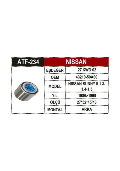 Atf 234 Nissan Arka Aks Rulmanı Sunny Iı 1.3 1.4 1.5 86 90 4321050a00