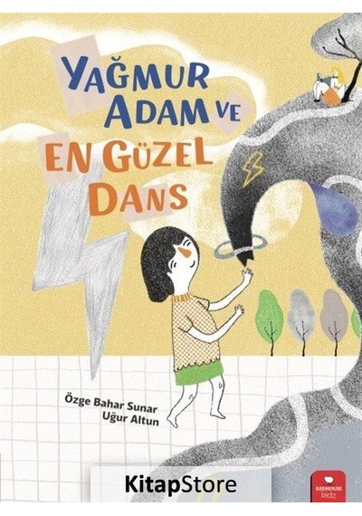 Yağmur Adam ve En Güzel Dans / Özge Bahar Sunar