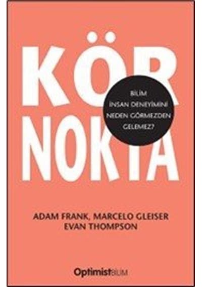 Kör Nokta / Evan Thompson
