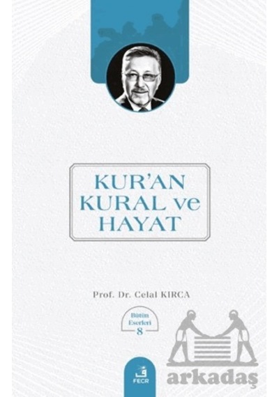 Kur An Kural Ve Hayat