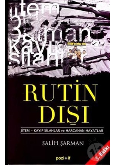Rutin Dışı Jitem-Kayıp Silahlar Ve Harcanan Hayatlar 164793707