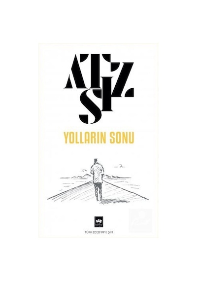 Yolların Sonu / Hüseyin Nihal Atsız N11.3455