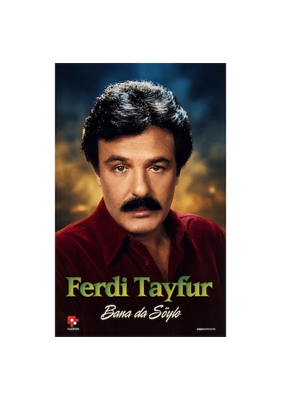 Ferdi Tayfur - Bana Da Söyle Plak