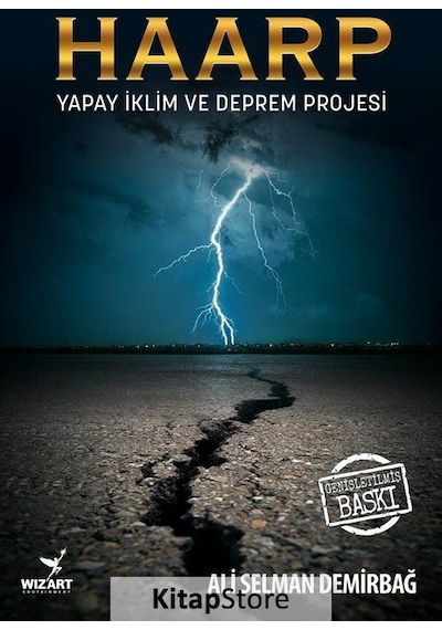 Haarp  - Yapay İklim ve Deprem Projesi  - Ali Selman Demirbağ  - Wizart Yayınları