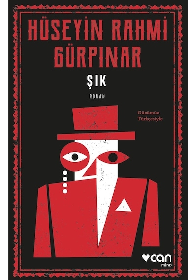Şık (Günümüz Türkçesiyle) - Hüseyin Rahmi Gürpınar - Can Yayınları
