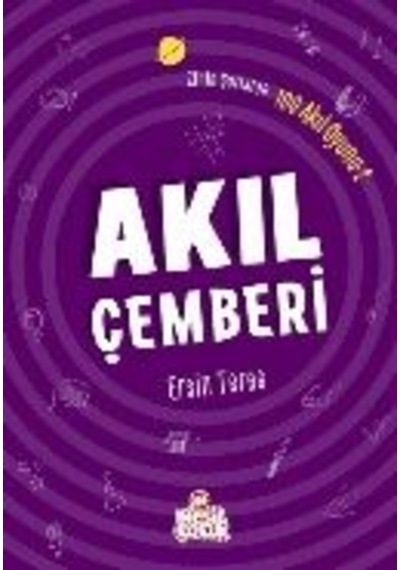 Zihin Çatlatan 100 Akıl Oyunu 2 -Akı  - Ersin Teres  - Nesil Çocuk Yayınları