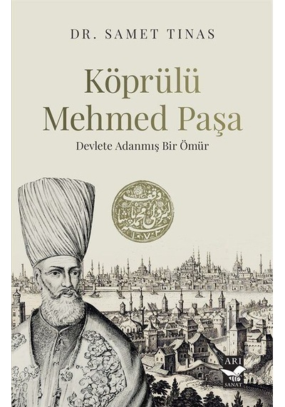 Köprülü Mehmed Paşa / Dr. Samet Tınas