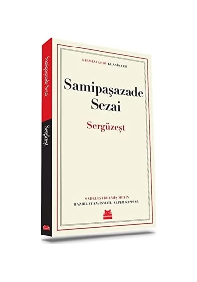 Sergüzeşt: Klasikler