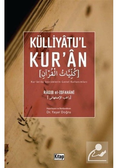Külliyatu'l Kur'an - Ragıb El-İsfahani - Kitap Dünyası