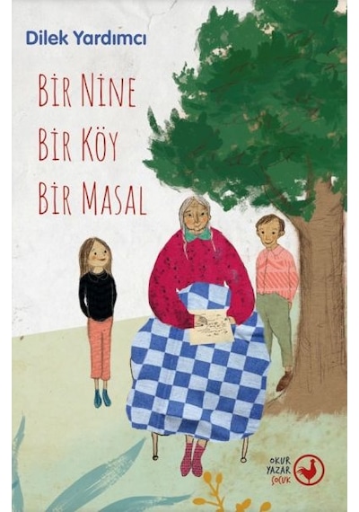 Bir Nine Bir Köy Bir Masal - Ybve-772238