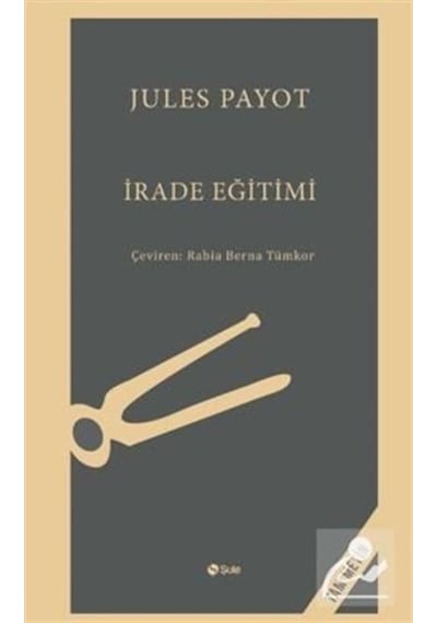 Irade Eğitimi / Jules Payot 9786052199558