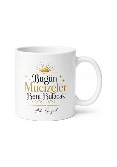 Bugün Mucizeler Beni Bulacak Motivasyon Sözlü Çay Kupası Hediye Bardak Tupya10230 Beyaz / Çok Renkli