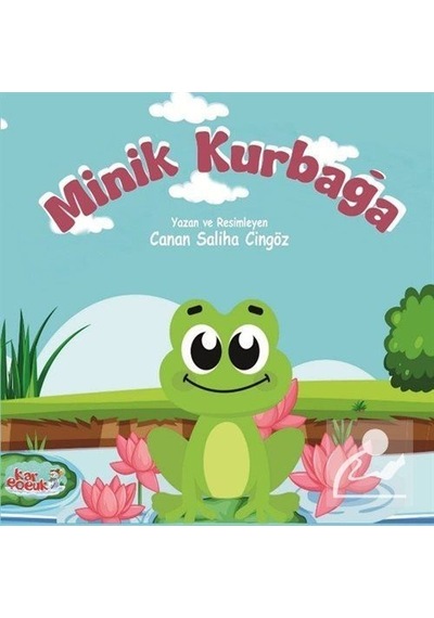 Minik Kurbağa / Canan Saliha Cingöz