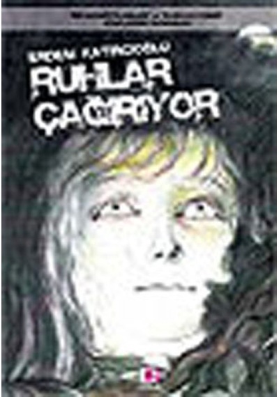 Ruhlar Çağırıyor - Erdem Katırcıoğlu - E Yayınları