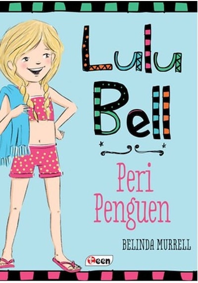 Lulu Bell - Peri Penguen - Belinda Murrell - Teen