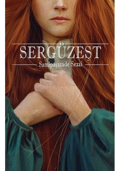 Sergüzeşt - Samipaşazade Sezai - Puslu Yayıncılık