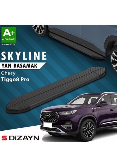 S-dizayn Chery Tiggo8 Pro Skyline Siyah Yan Basamak 183 Cm 2022 Üzeri A+ Kalite