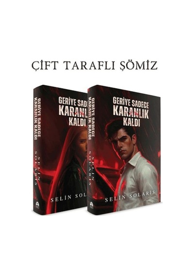 Geriye Sadece Karanlık Kaldı