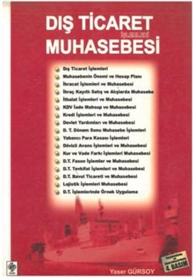 Dış Ticaret Işlemleri Muhasebesi Yaser Gürsoy 4.Baskı 2.El