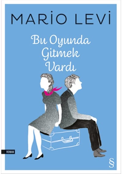 Bu Oyunda Gitmek Vardı - Mario Levi - Everest Yayınları
