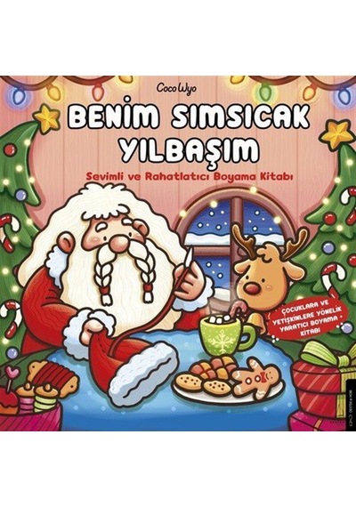 Benim Sımsıcak Yılbaşım & Sevimli Ve Rahatlatıcı Boyama Kitabı...