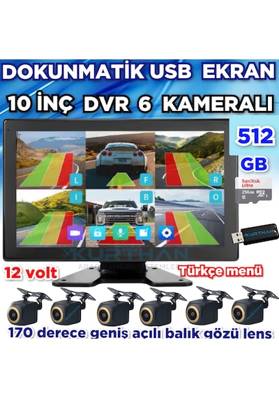 6 Ch 512 Gb 10 İnç Dokunmatik Usb Bsd Dvr Ekran 170'' Balık Gözü Ahd 720p Rca Kamera 12 Volt