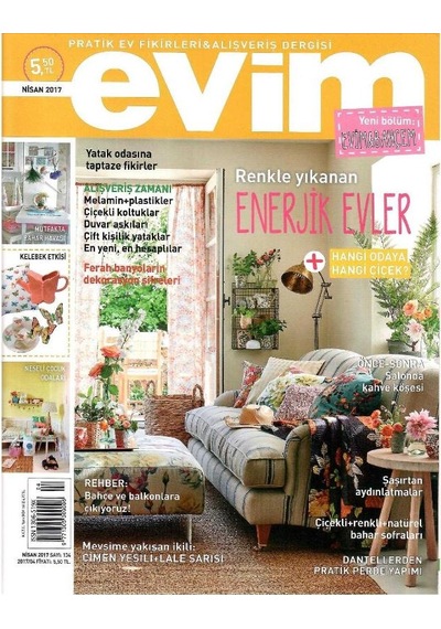 Evim - Pratik Ev Fikirleri Ve Alışveriş Dergisi -enerjik Evler - Retro Eski Basım Koleksiyon - Nisan 2017 - Sayı 134