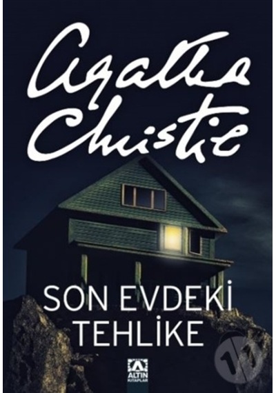 Altın Yayınları Son Evdeki Tehlike