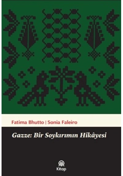Gazze - Bir Soykırımın Hikayesi