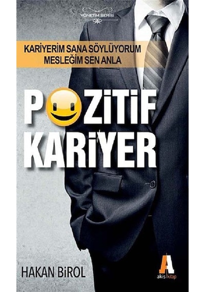 Pozitif Kariyer - Hakan Birol - Akis Kitap