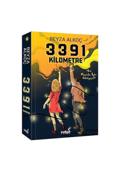 3391 Kilometre - Beyza Alkoç - Indigo Yayınları