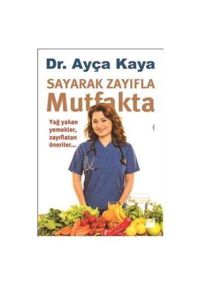 Sayarak Zayıfla Mutfakta - Ayça Kaya - Doğan Kitap