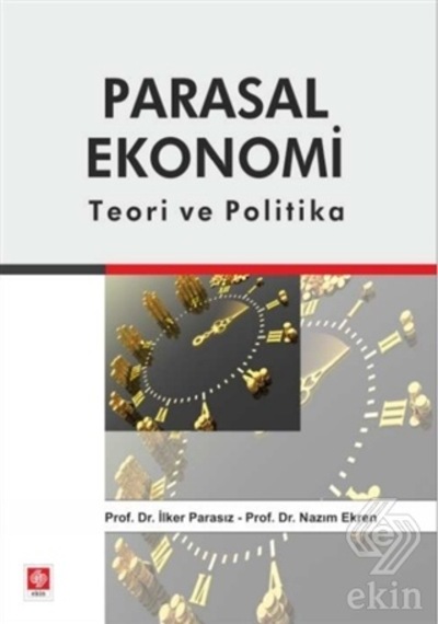 Parasal Ekonomi Teori ve Politika Ilker Parasız/Ilker