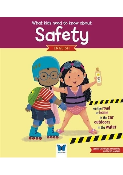 What Kids Need To Know About Safety - English / Jennifer Moore...