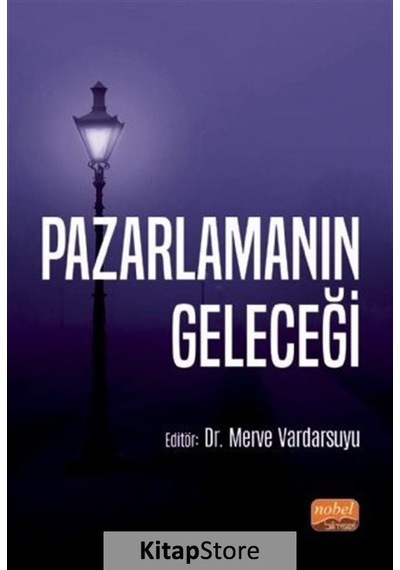 Pazarlamanın Geleceği- Nobel Bilimsel Eserler